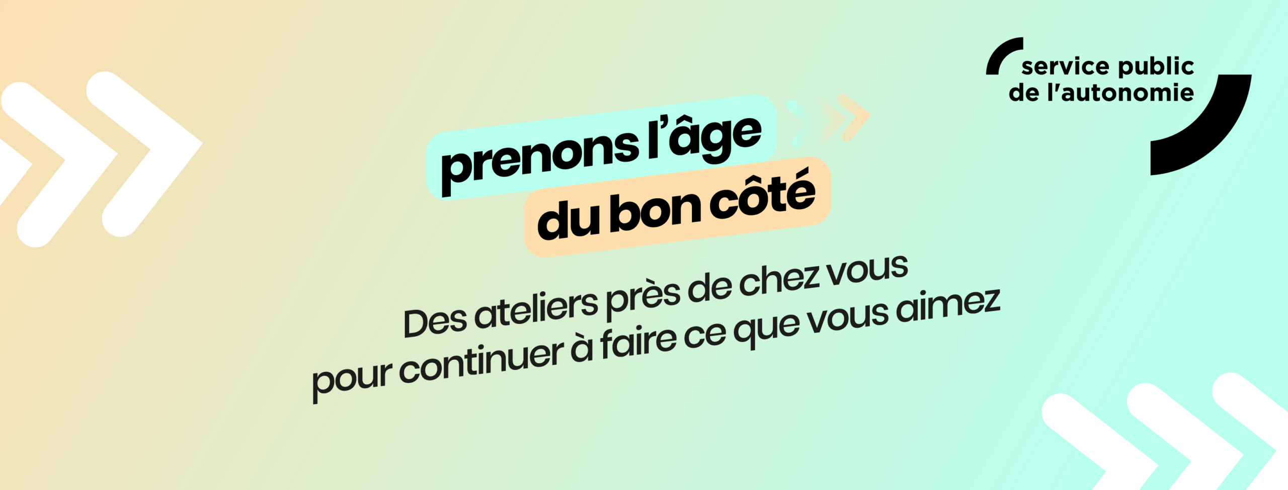 Prenons l’âge du bon côté